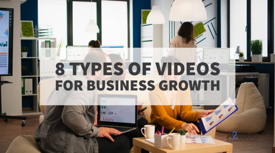 8 types of videos for business growth